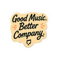 Vibe In Transit | Good Music Better Company Sticker | Road Trip Friendship Sticker